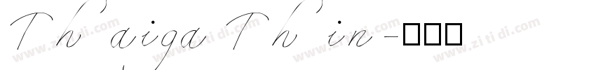 Thaiga Thin字体转换
